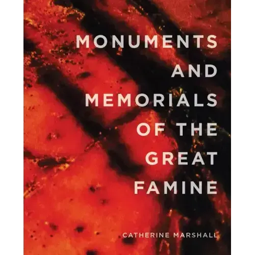 Monuments and Memorials of the Great Famine