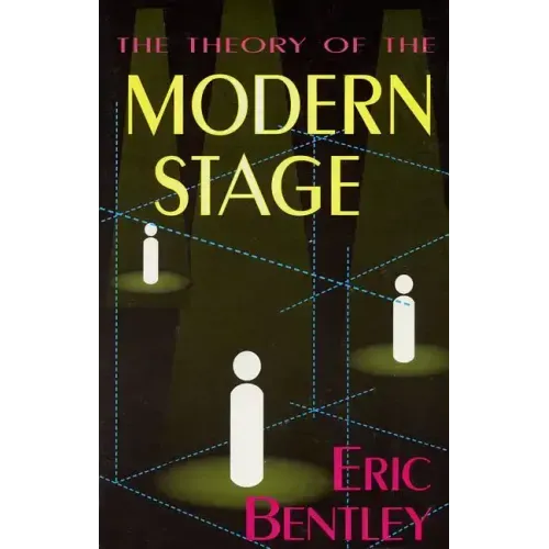 The Theory of the Modern Stage