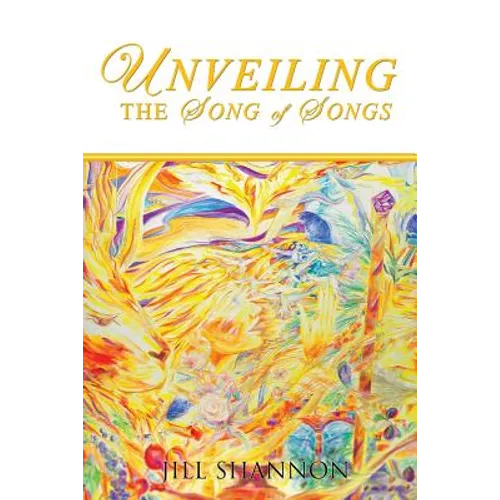 Unveiling the Song of Songs