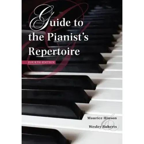 Guide to the Pianist's Repertoire