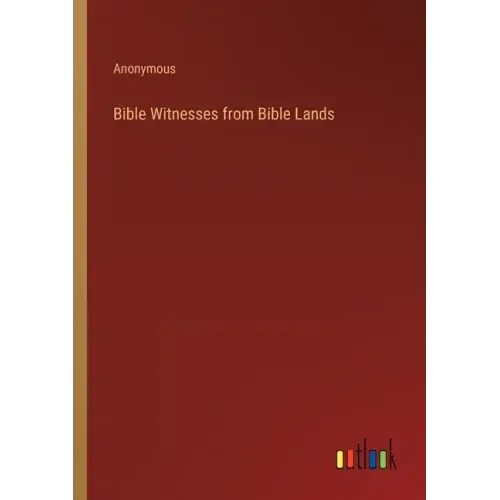 Bible Witnesses from Bible Lands