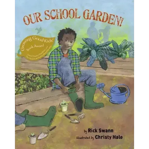Our School Garden!