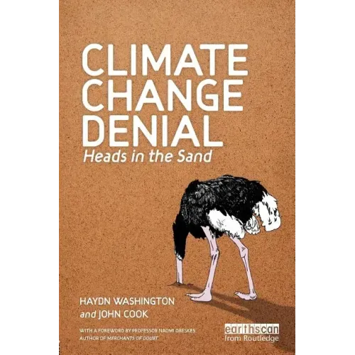 Climate Change Denial: Heads in the Sand