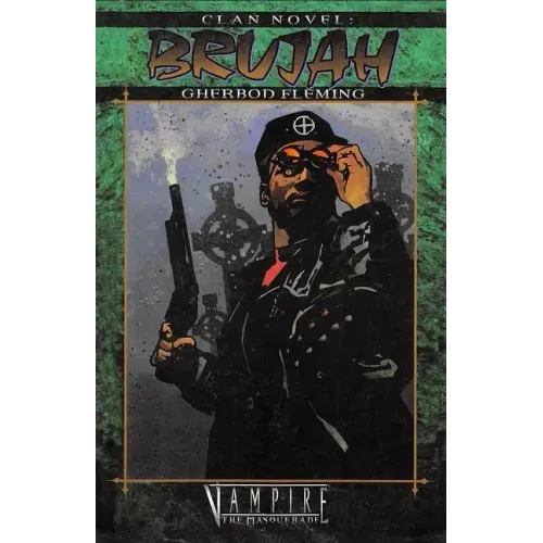 Clan Novel Brujah: Book 11 of the Clan Novel Saga