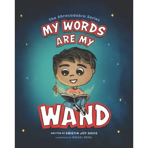 My Words Are My Wand