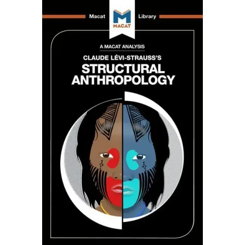 An Analysis of Claude Levi-Strauss's Structural Anthropology