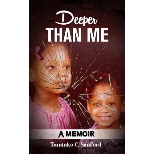 Deeper Than Me: A Memoir