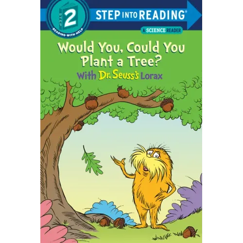 Would You, Could You Plant a Tree? with Dr. Seuss's Lorax