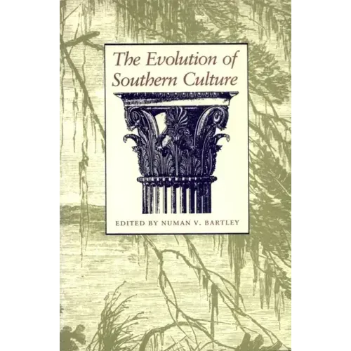The Evolution of Southern Culture