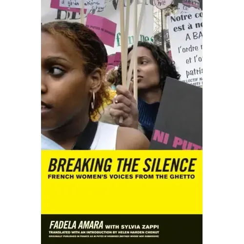 Breaking the Silence: French Women's Voices from the Ghetto