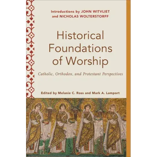 Historical Foundations of Worship