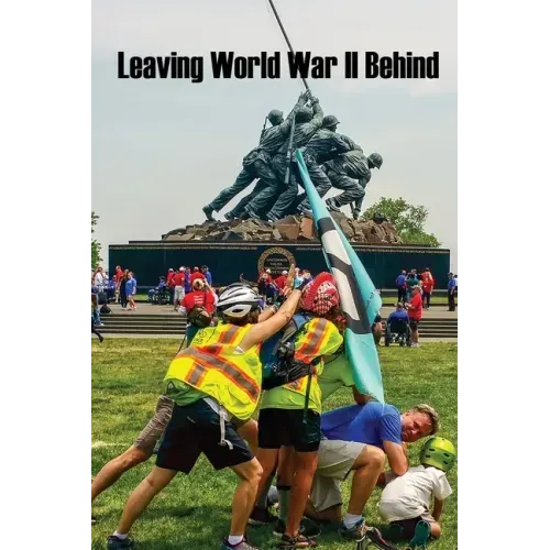 Leaving World War II Behind