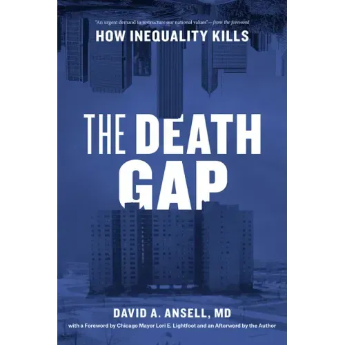 The Death Gap: How Inequality Kills