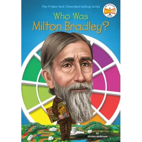 Who Was Milton Bradley?