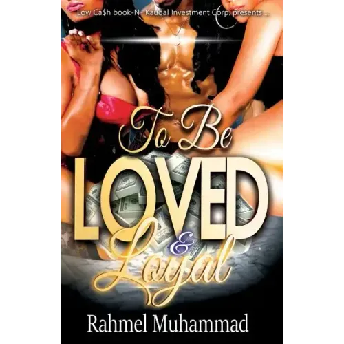 To Be Loved And Loyal
