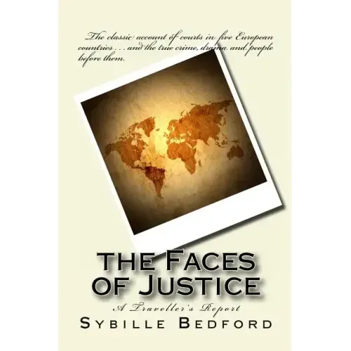 The Faces of Justice: A Traveller's Report