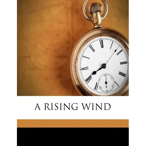 A Rising Wind