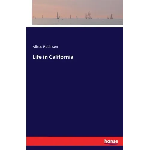 Life in California