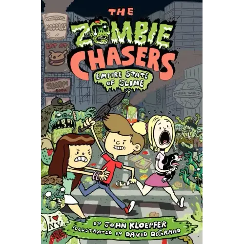 The Zombie Chasers #4: Empire State of Slime