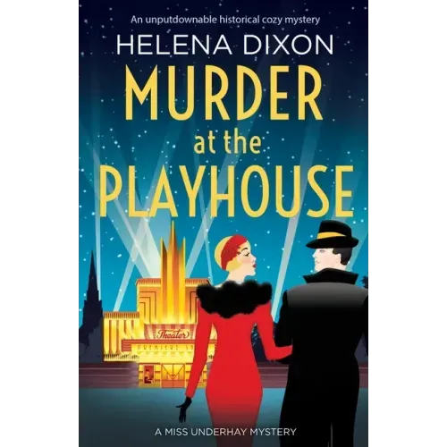 Murder at the Playhouse: An unputdownable historical cozy mystery