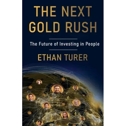 The Next Gold Rush: The Future of Investing in People