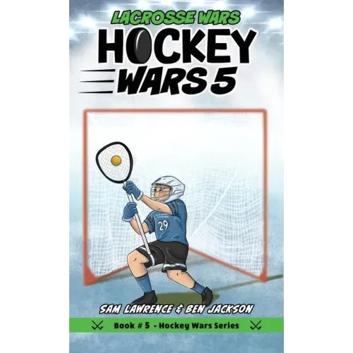 Hockey Wars 5: Lacrosse Wars