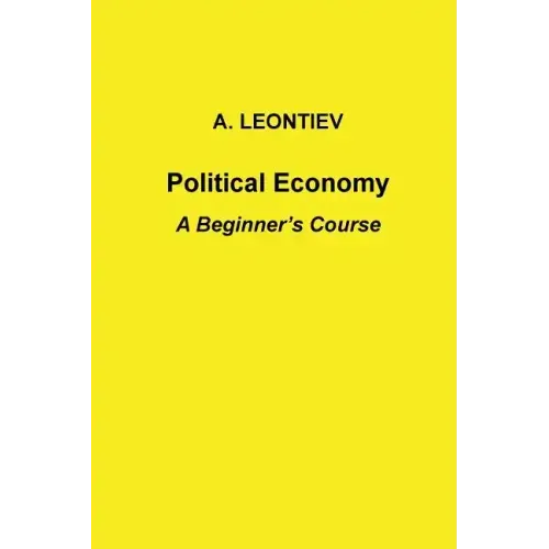 Political Economy: A Beginner's Course