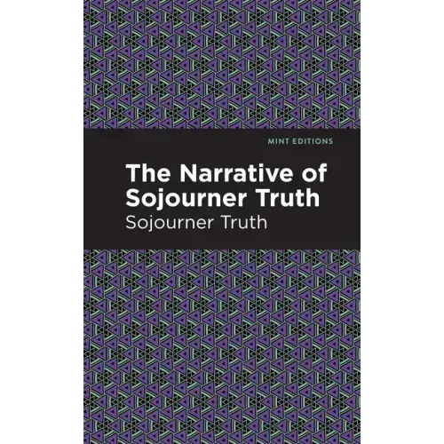 The Narrative of Sojourner Truth