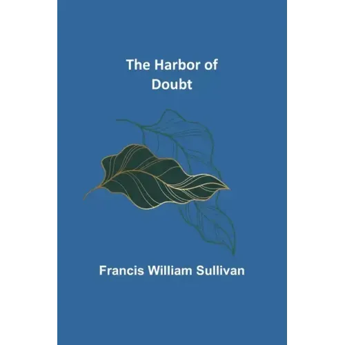 The Harbor of Doubt