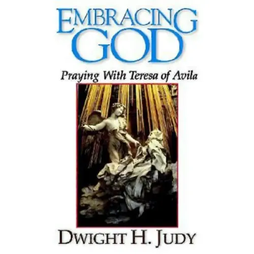 Embracing God