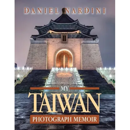 My Taiwan Photograph Memoir
