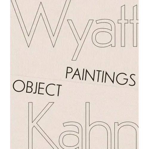 Wyatt Kahn: Object Paintings