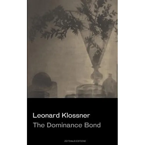The Dominance Bond
