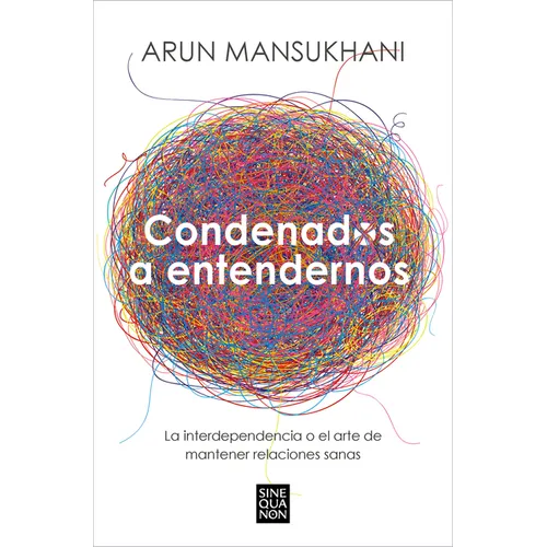 Condenados a Entendernos / Condemned to Understand Each Other