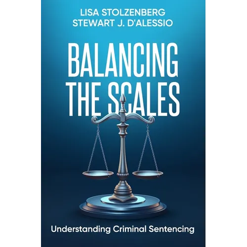 Balancing the Scales: Understanding Criminal Sentencing