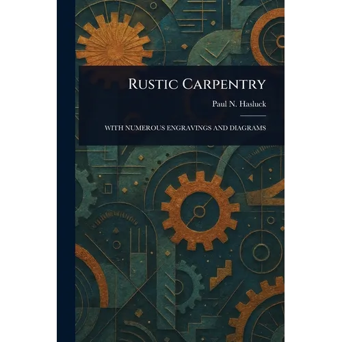 Rustic Carpentry