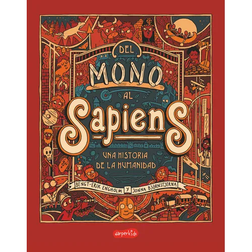 del Mono Al Sapiens (from Monkey to Sapiens - Spanish Edition)