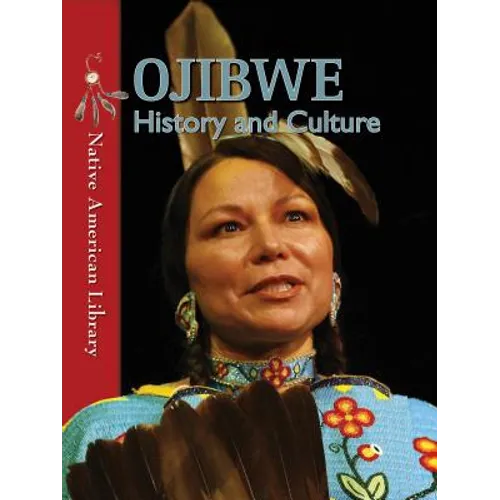 Ojibwe History and Culture