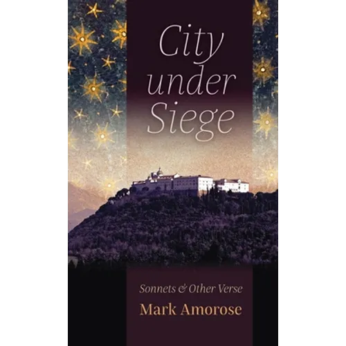 City under Siege: Sonnets and Other Verse