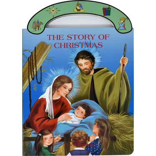 The Story of Christmas: St. Joseph Carry-Me-Along Board Book