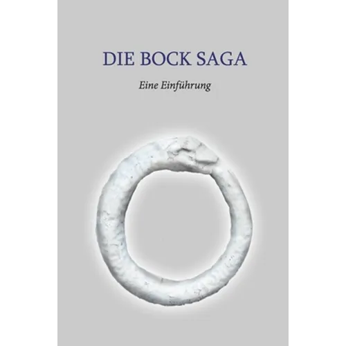 Die Bock Saga: Eine Einführung
