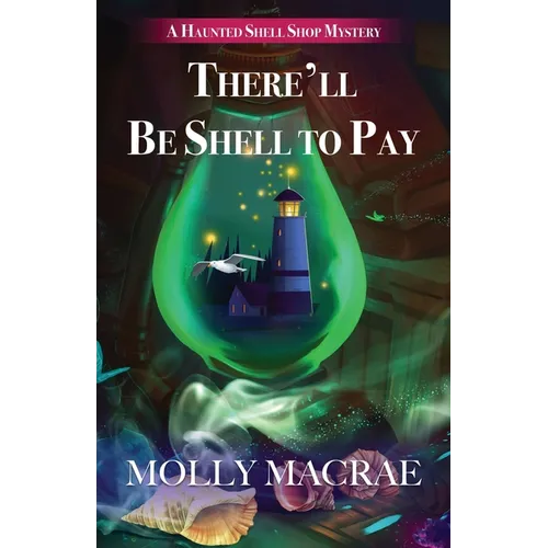 There'll Be Shell to Pay