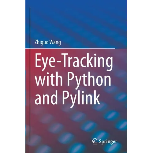 Eye-Tracking with Python and Pylink