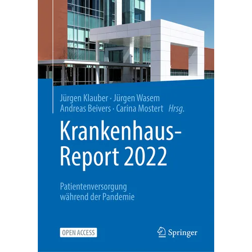 Krankenhaus-Report 2022: Patientenversorgung Während Der Pandemie