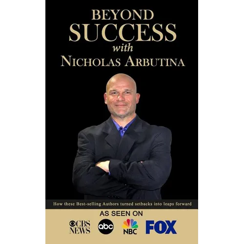 Beyond Success with Nicholas Arbutina