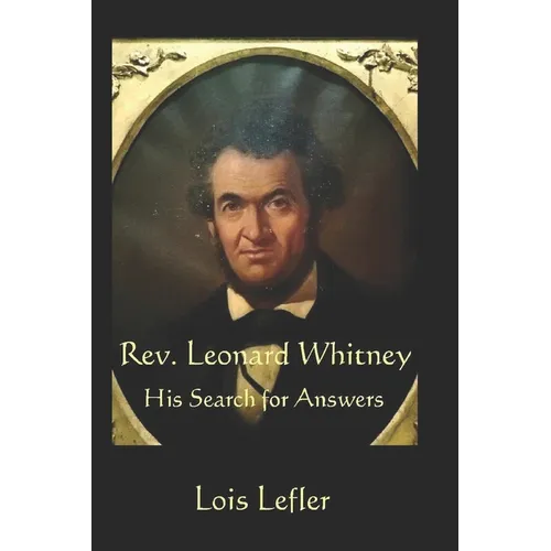 Rev. Leonard Whitney: His Search for Answers