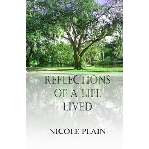 Reflections of a Life Lived