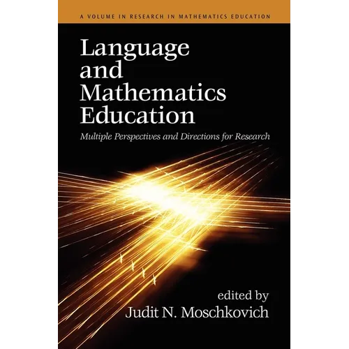 Language and Mathematics Education: Multiple Perspectives and Directions for Research