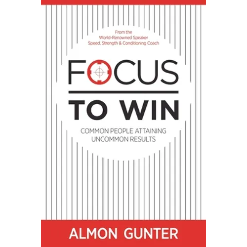 Focus To Win