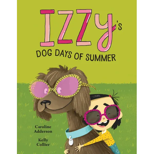 Izzy's Dog Days of Summer